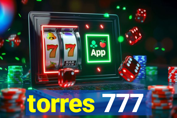 torres 777